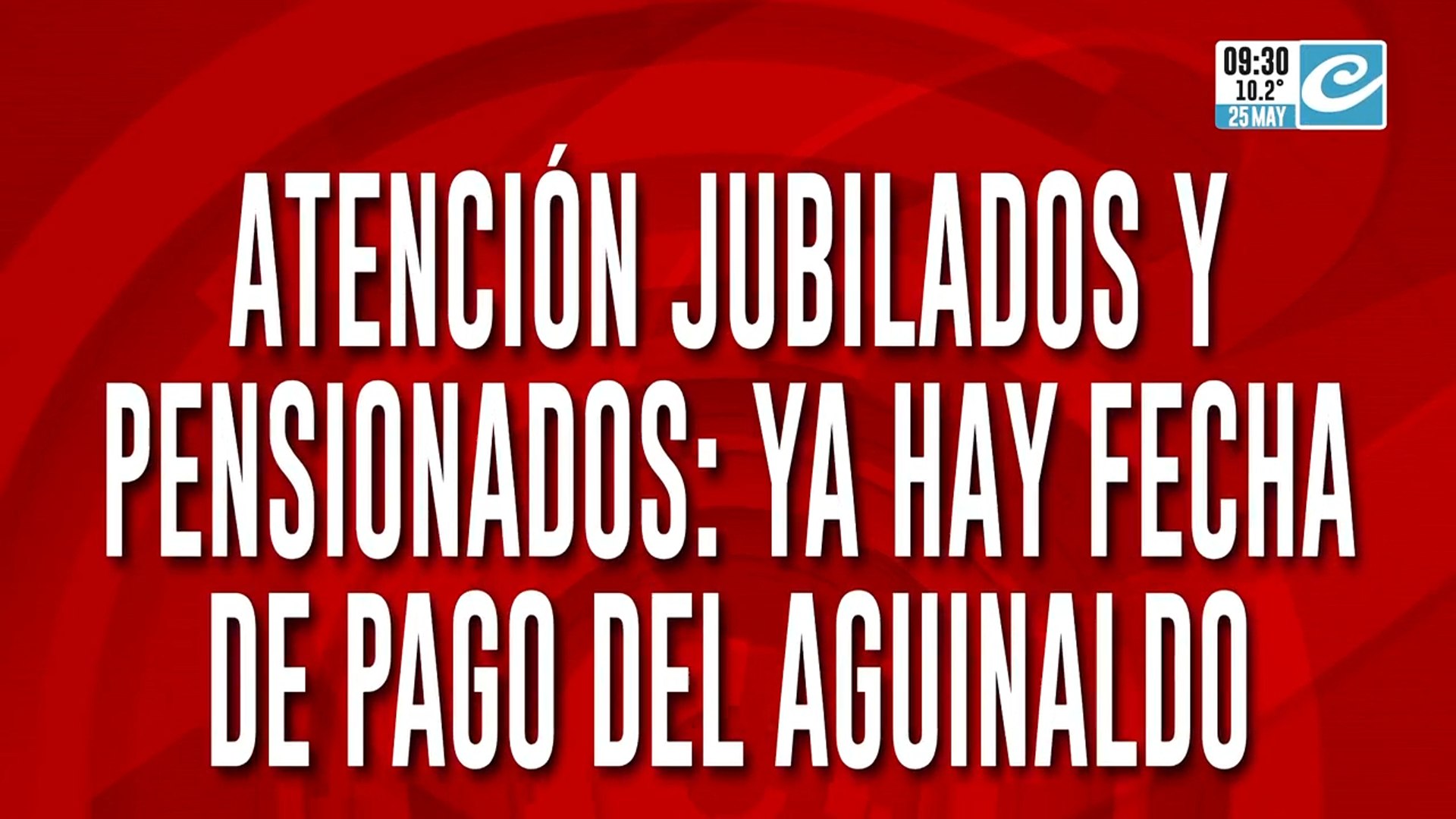 Atención jubilados y pensionados: el Gobierno anunció la fecha de pago ...