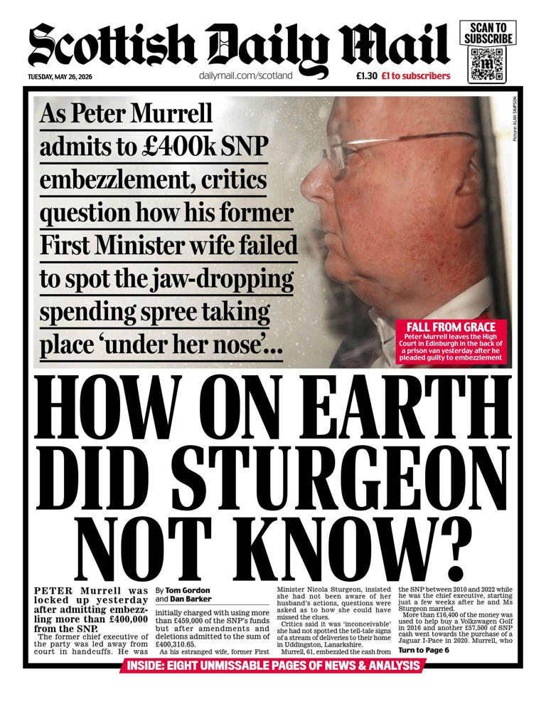 Scotland's papers: Murrell behind bars for 'gross breach of trust'