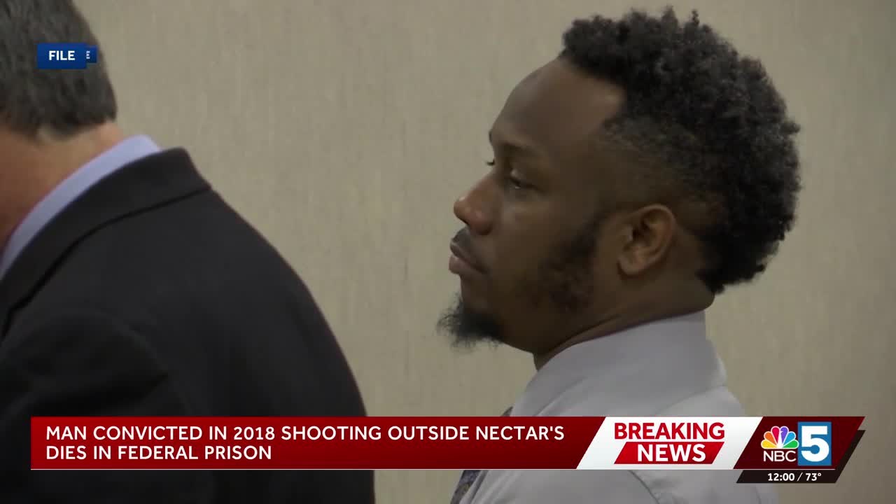 Man convicted of shooting outside Nectar's dies in federal prison