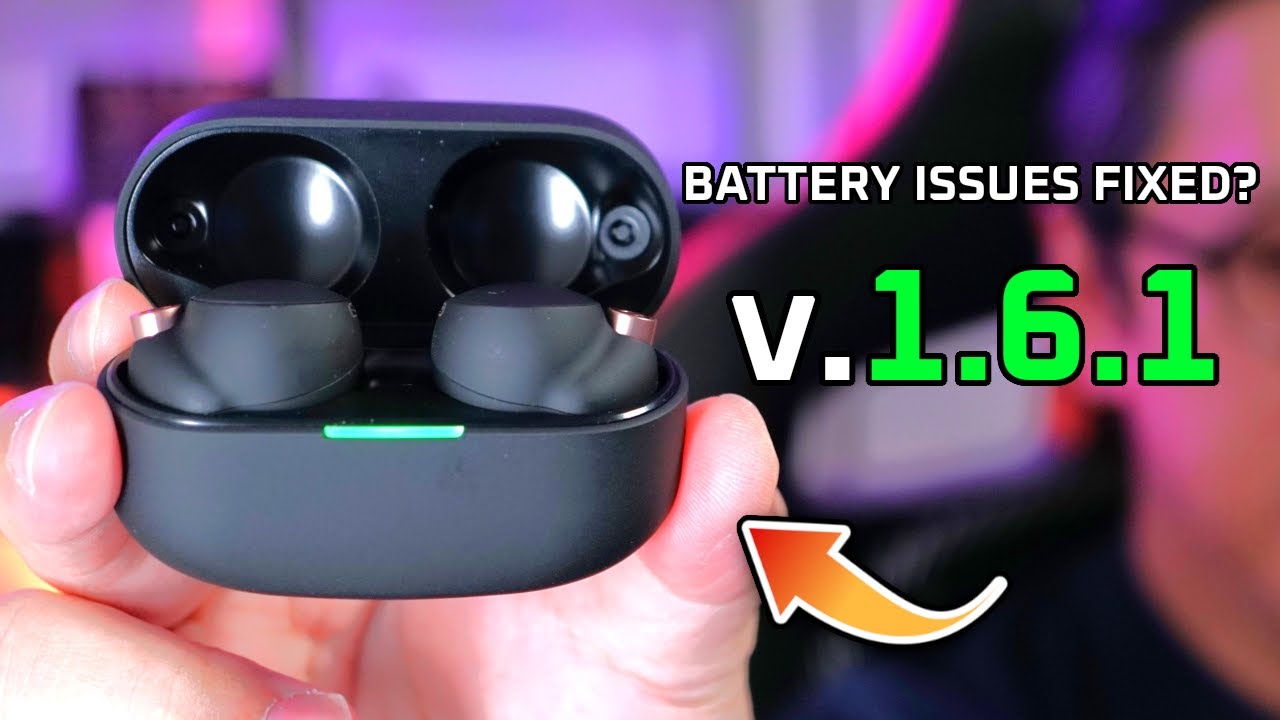 New firmware fixed Sony WF-1000XM4 battery drain issue? 🤔 Firmware 1.6.1