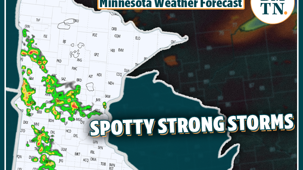 Warm, steamy air sets scene for spotty strong storms in Minnesota