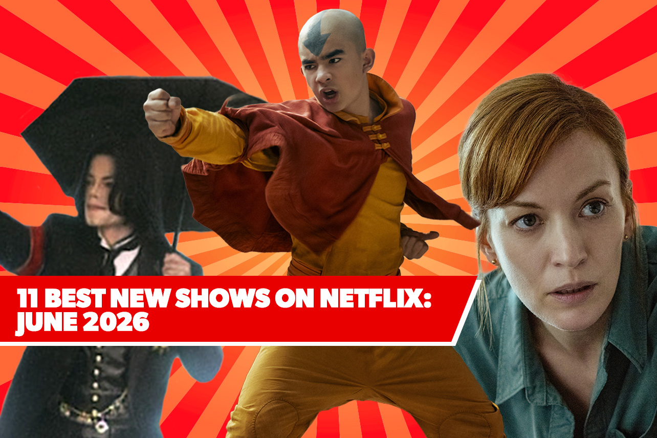 11 best new shows on Netflix: June 2026’s top upcoming series to watch