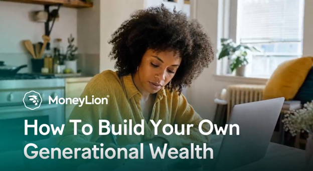 How to build your own generational wealth