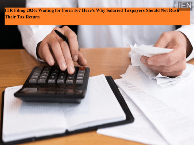 ITR filing 2026: Waiting for Form 16? Here's why salaried taxpayers ...