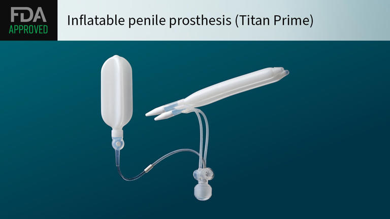 FDA OKs inflatable penile prosthesis for erectile dysfunction