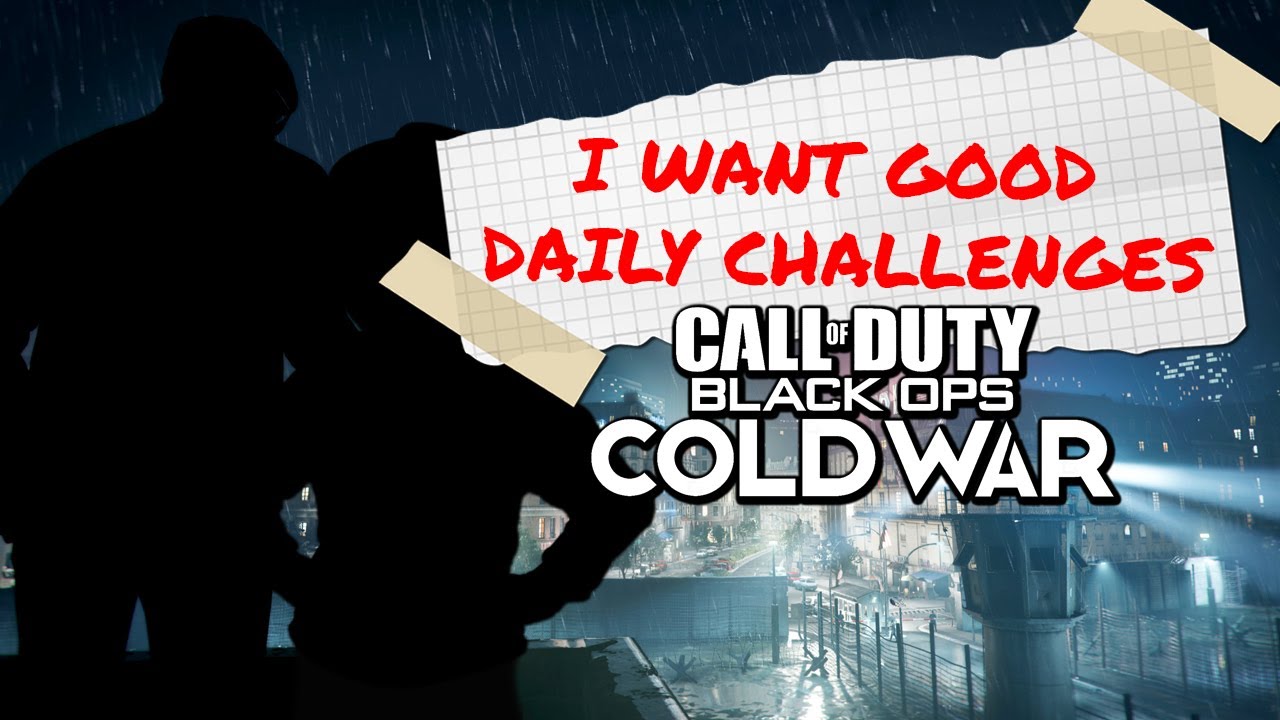 Black Ops Cold War needs better daily challenges