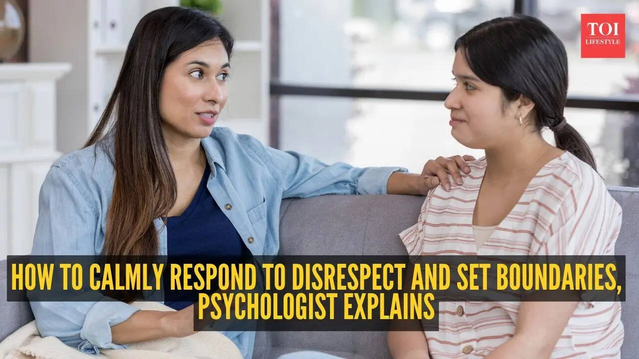 Disrespected? A psychologist reveals how to respond calmly and set ...