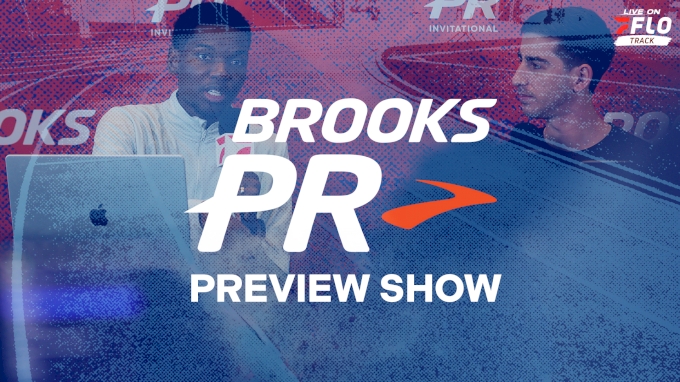 2026 Brooks PR Invitational preview show
