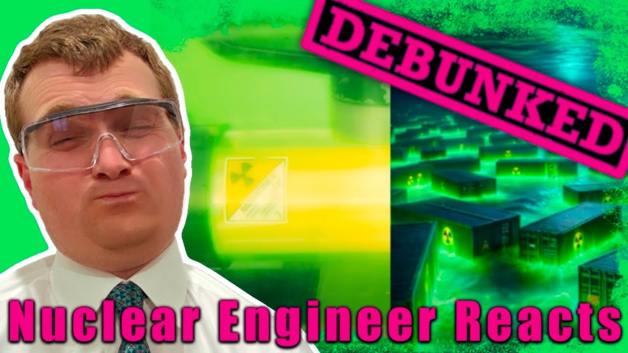 Nuclear engineer reacts to ridiculous nuclear videos