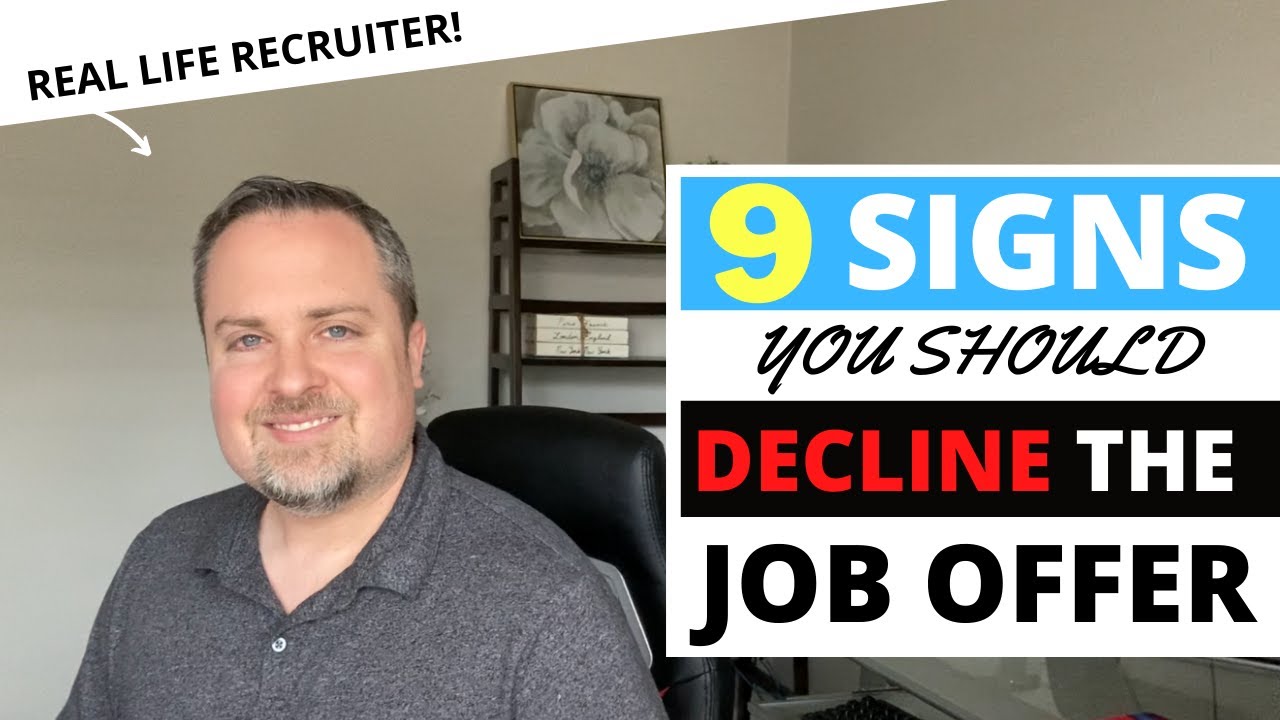 Signs you should decline the job offer