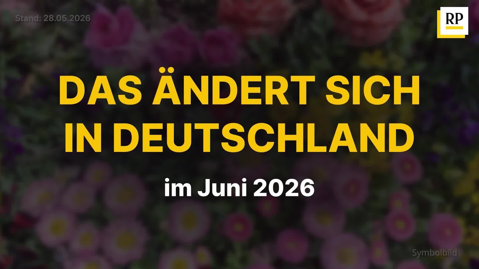 Das ändert sich im Juni 2026 in Deutschland