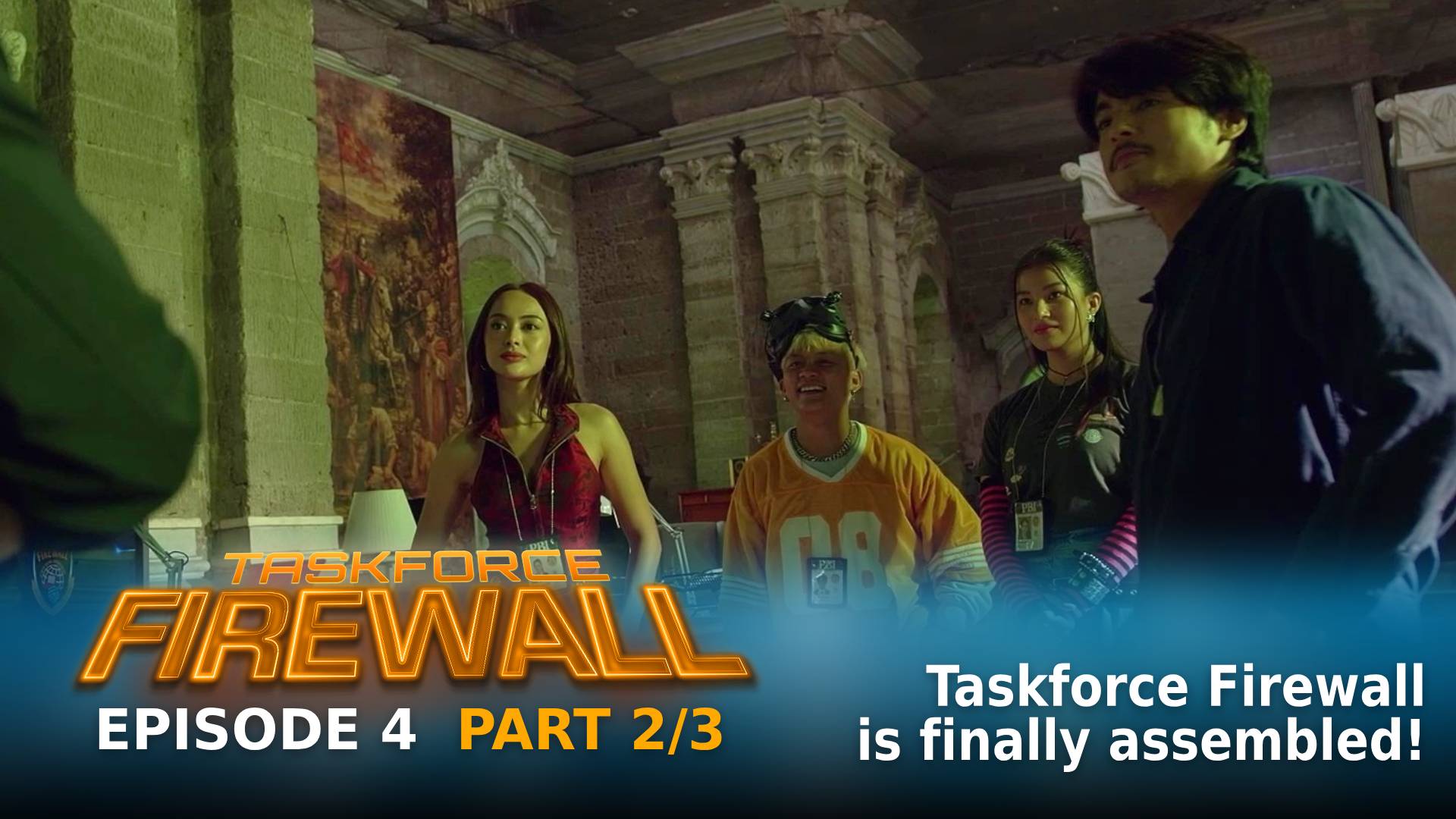 Taskforce Firewall: Taskforce Firewall is finally assembled! (Episode 4 ...