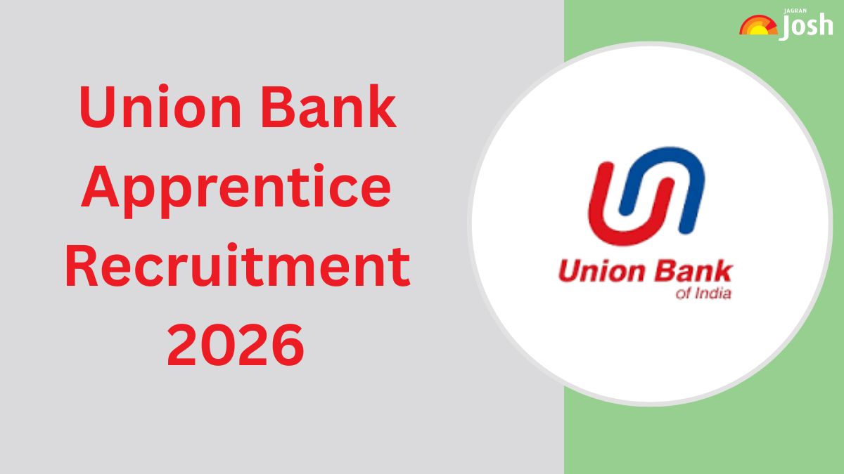 Union Bank apprentice recruitment 2026: Exam scheduled for June 7 ...