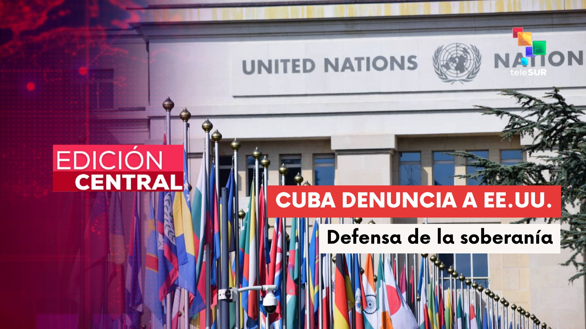 Cuba denuncia ante la ONU el bloqueo genocida de Estados Unidos