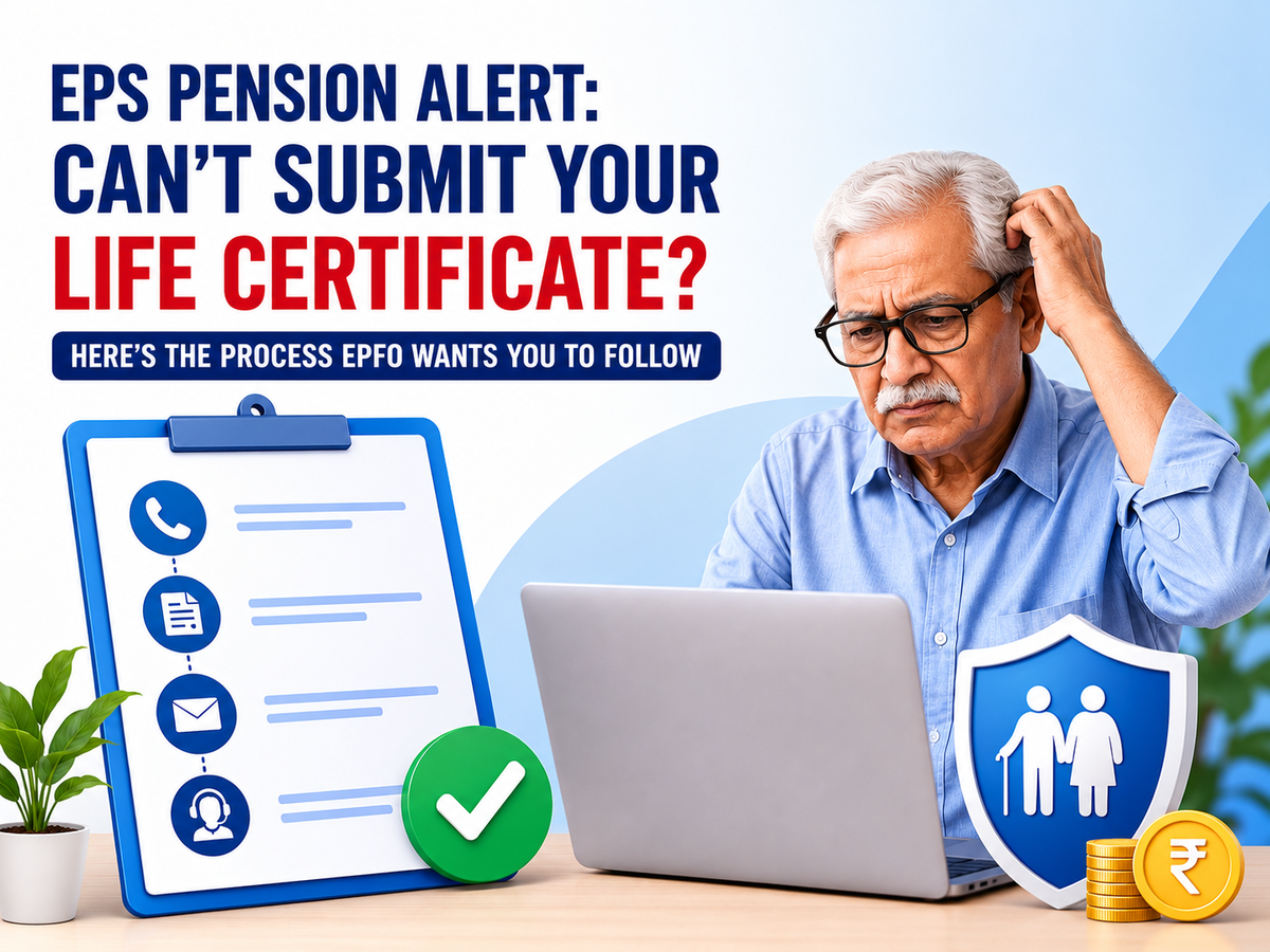 EPS pension alert: Can't submit your life certificate? Here's the ...