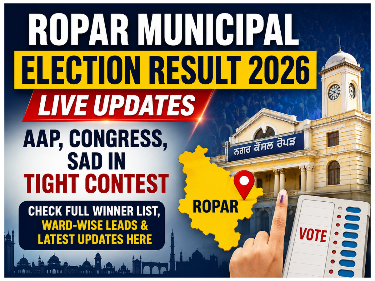 Ropar Punjab municipal election 2026 live: AAP, Congress in tight ...