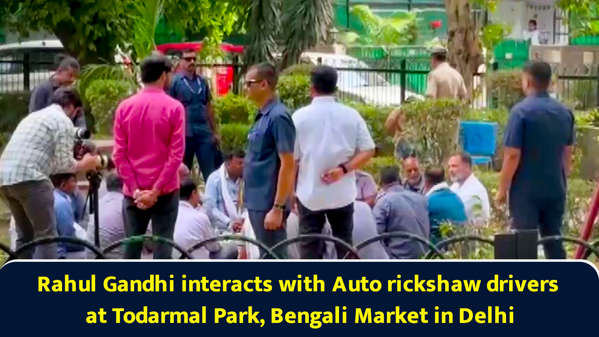 Rahul Gandhi interacts with auto rickshaw drivers at Todarmal Park ...