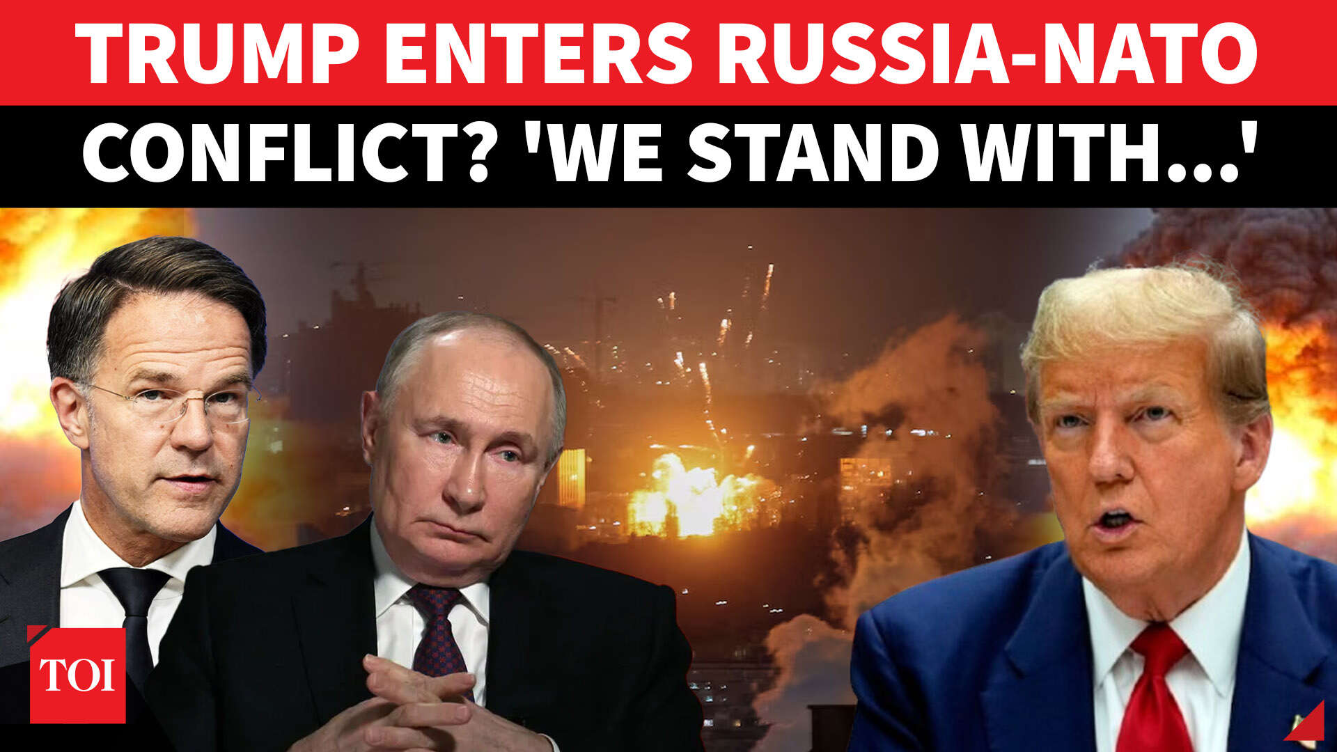 'We stand with...': US enters Russia-NATO conflict? Trump furious after ...