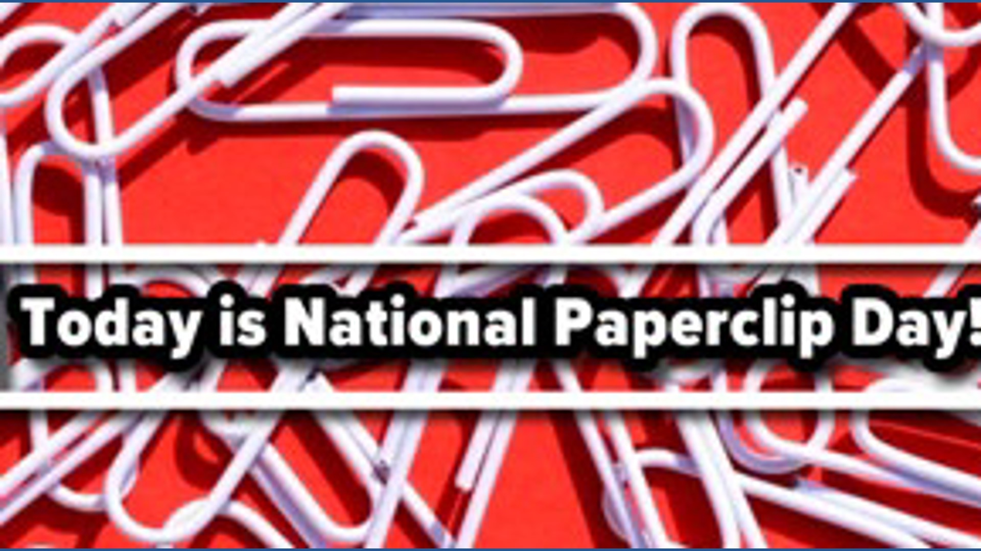 National Paperclip Day