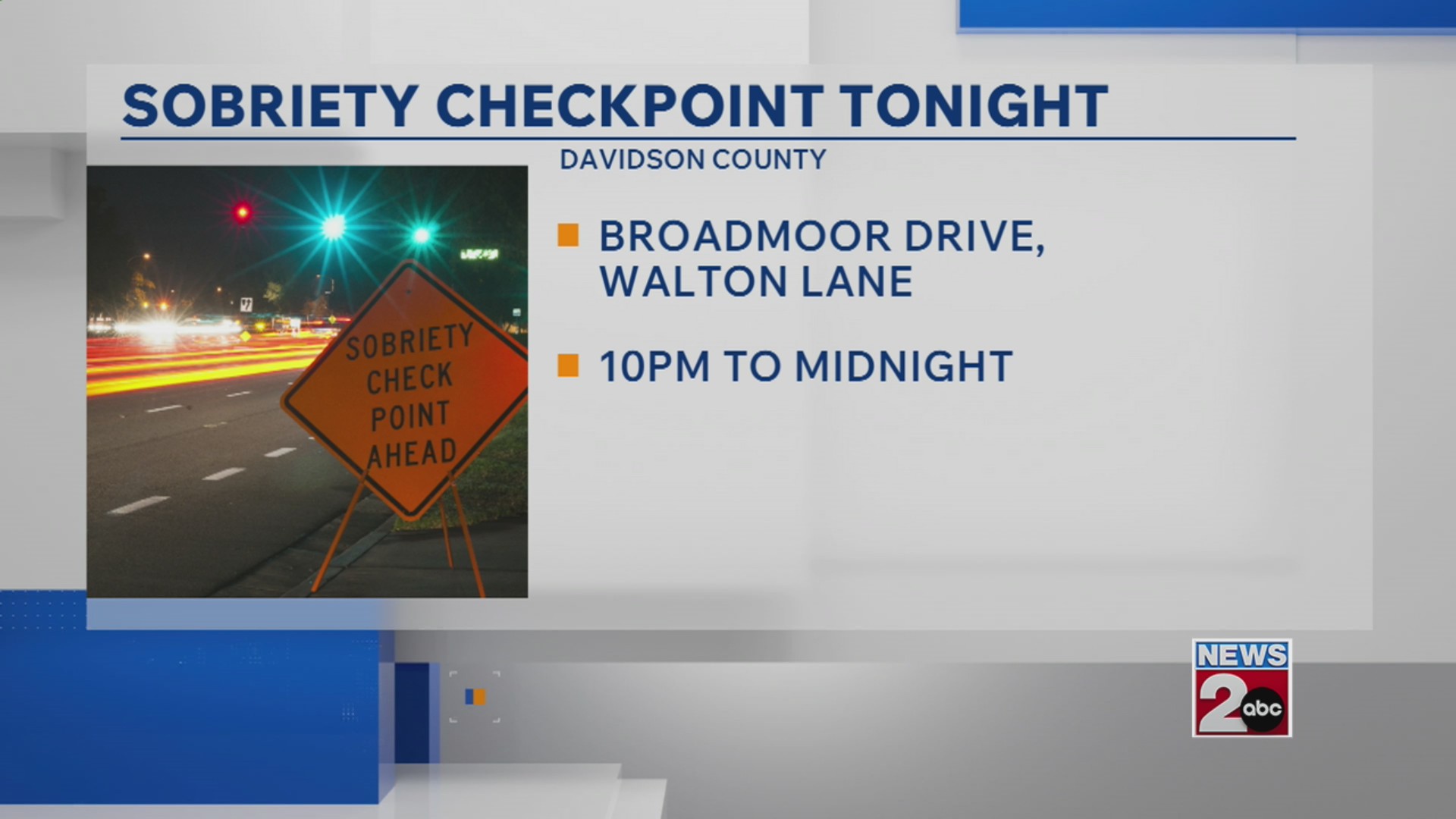 Sobriety checkpoint planned in Davidson County Friday night