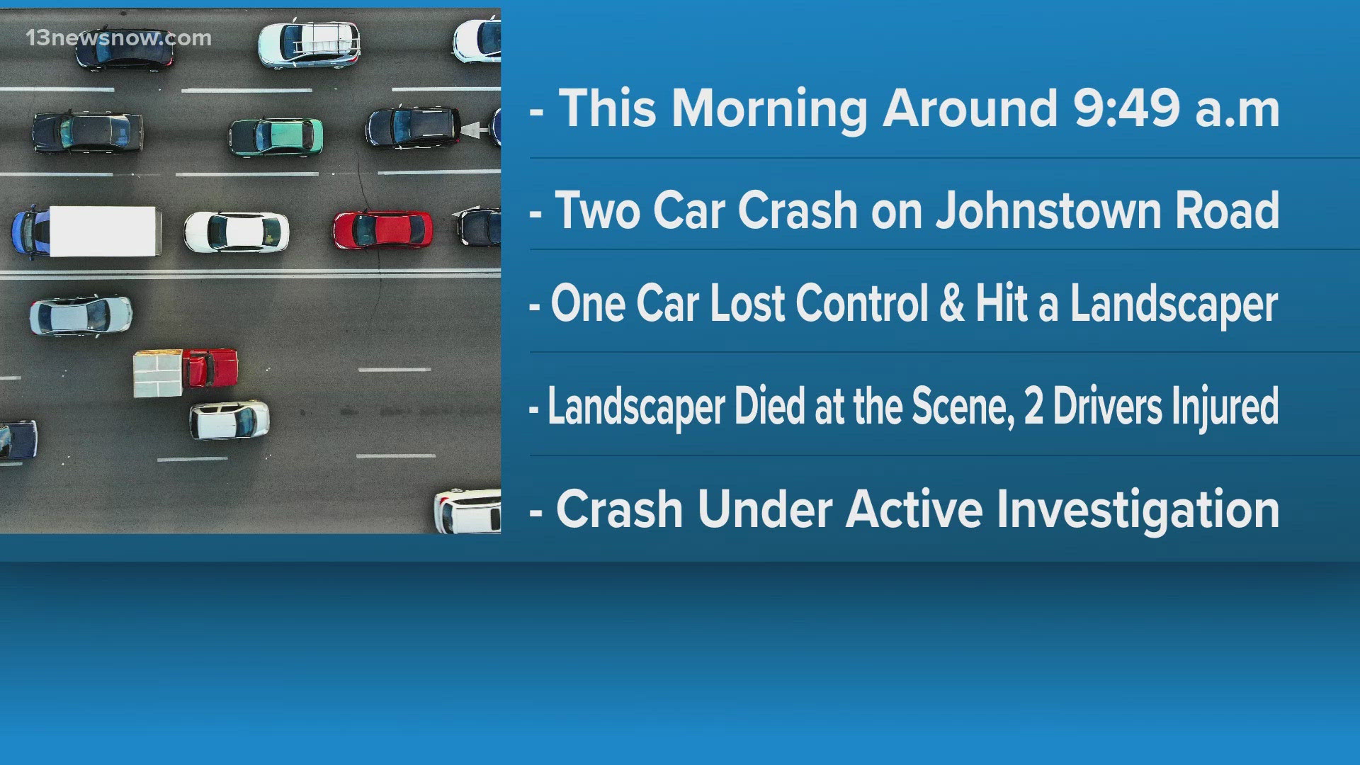 Landscaper killed after crash on Johnstown Road in Chesapeake