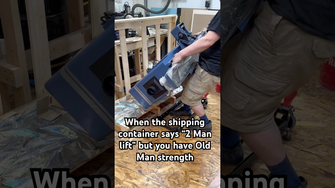 When the shipping container says 2 man lift, that’s just a ...
