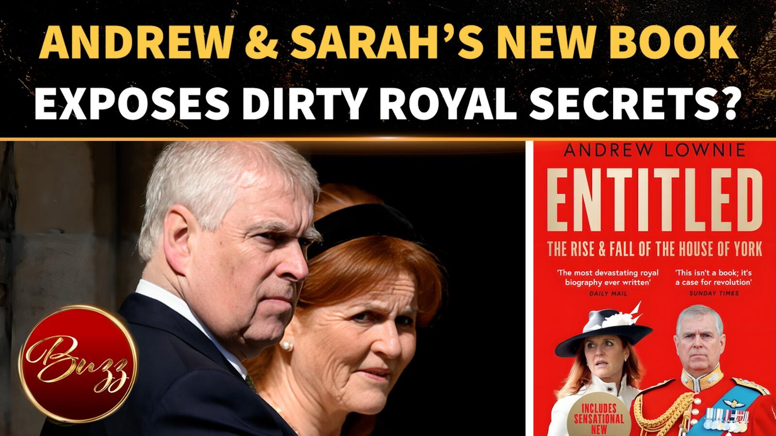 Royal family panic grows as new Andrew & Sarah bombshell book threatens ...