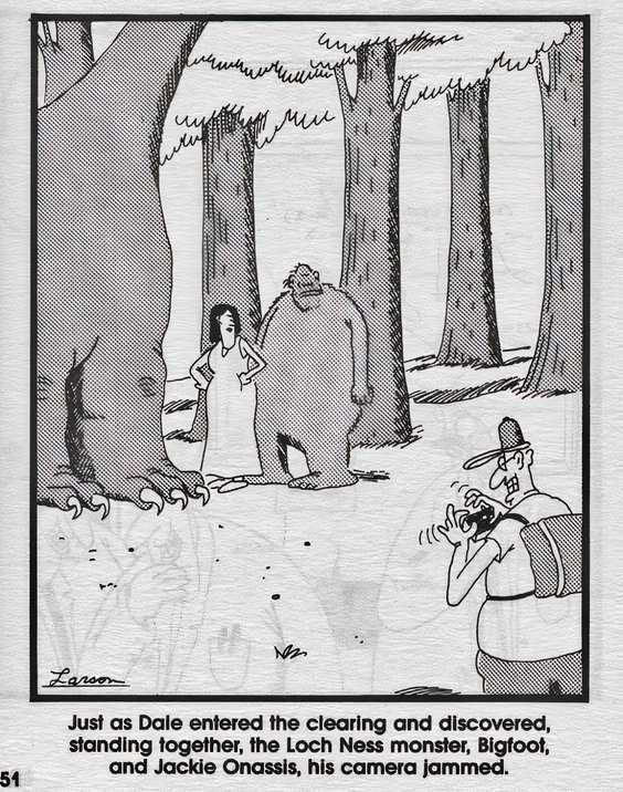 Dale tries to take a picture of Jackie Onassis, Big Foot, and the Loch Ness monster.