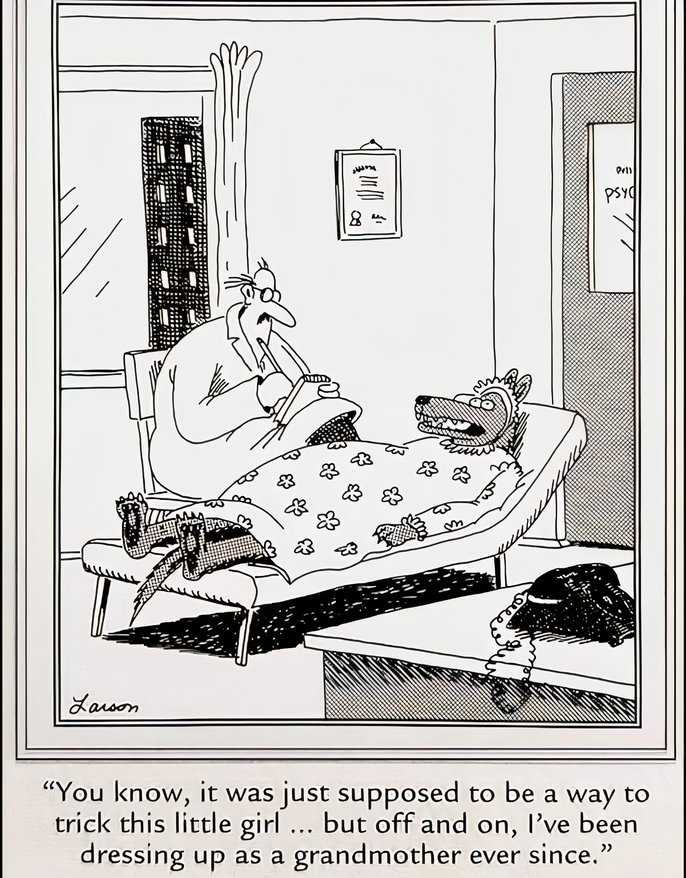 The Big Bad Wolf goes to therapy, as he now enjoys cross-dressing.