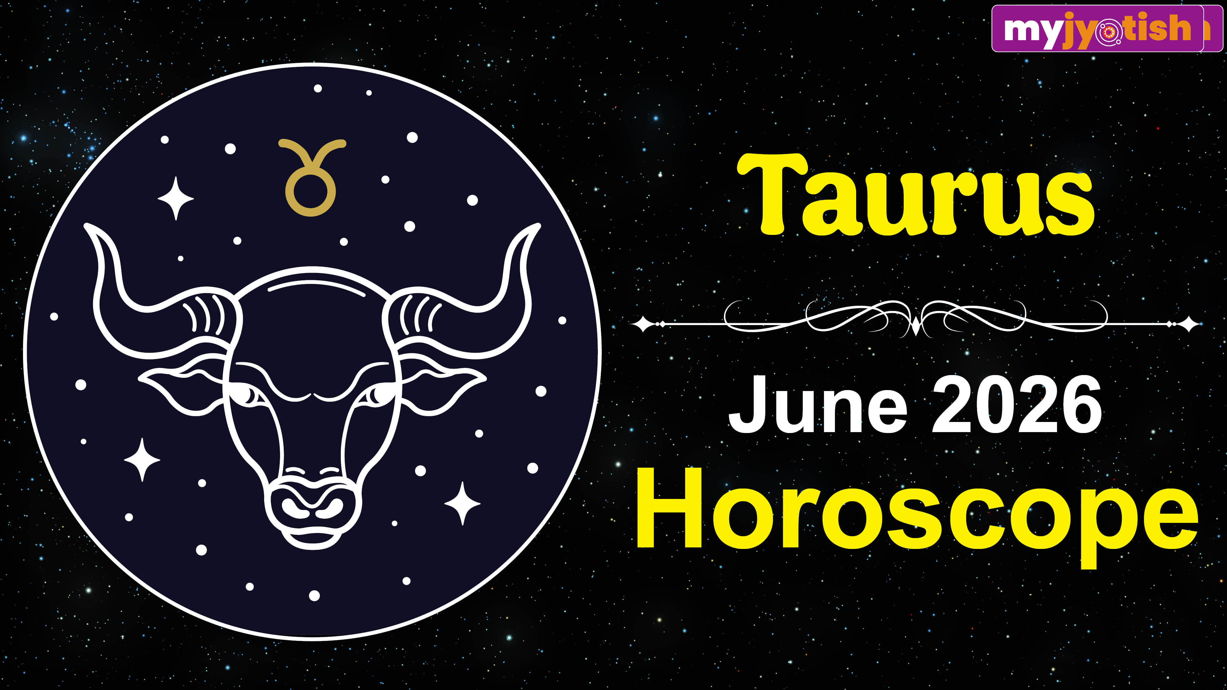 Taurus horoscope June 2026: This month will bring new opportunities for ...