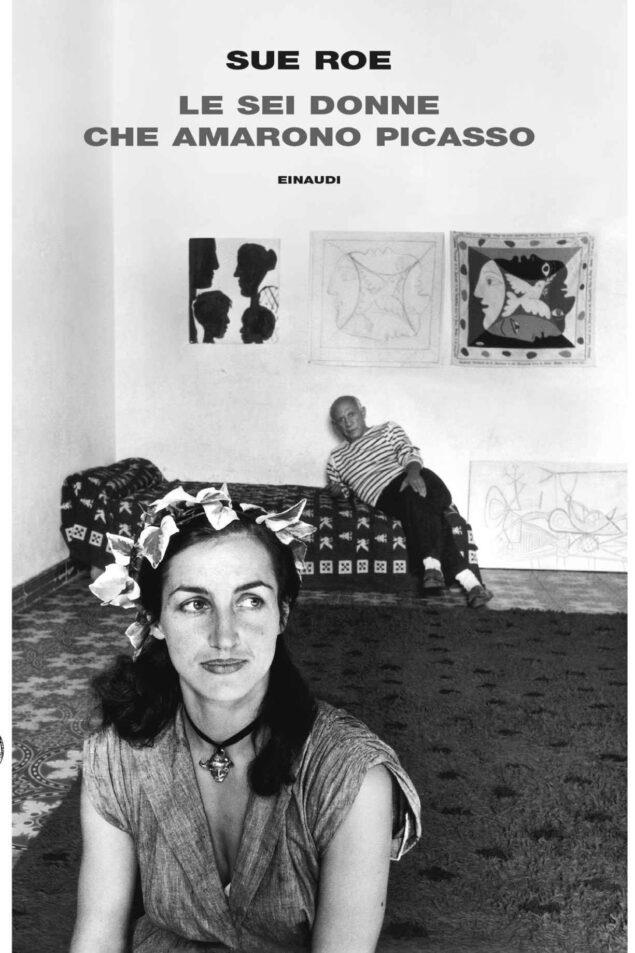 Le sei donne che amarono Picasso: Sue Roe ci racconta le muse del genio