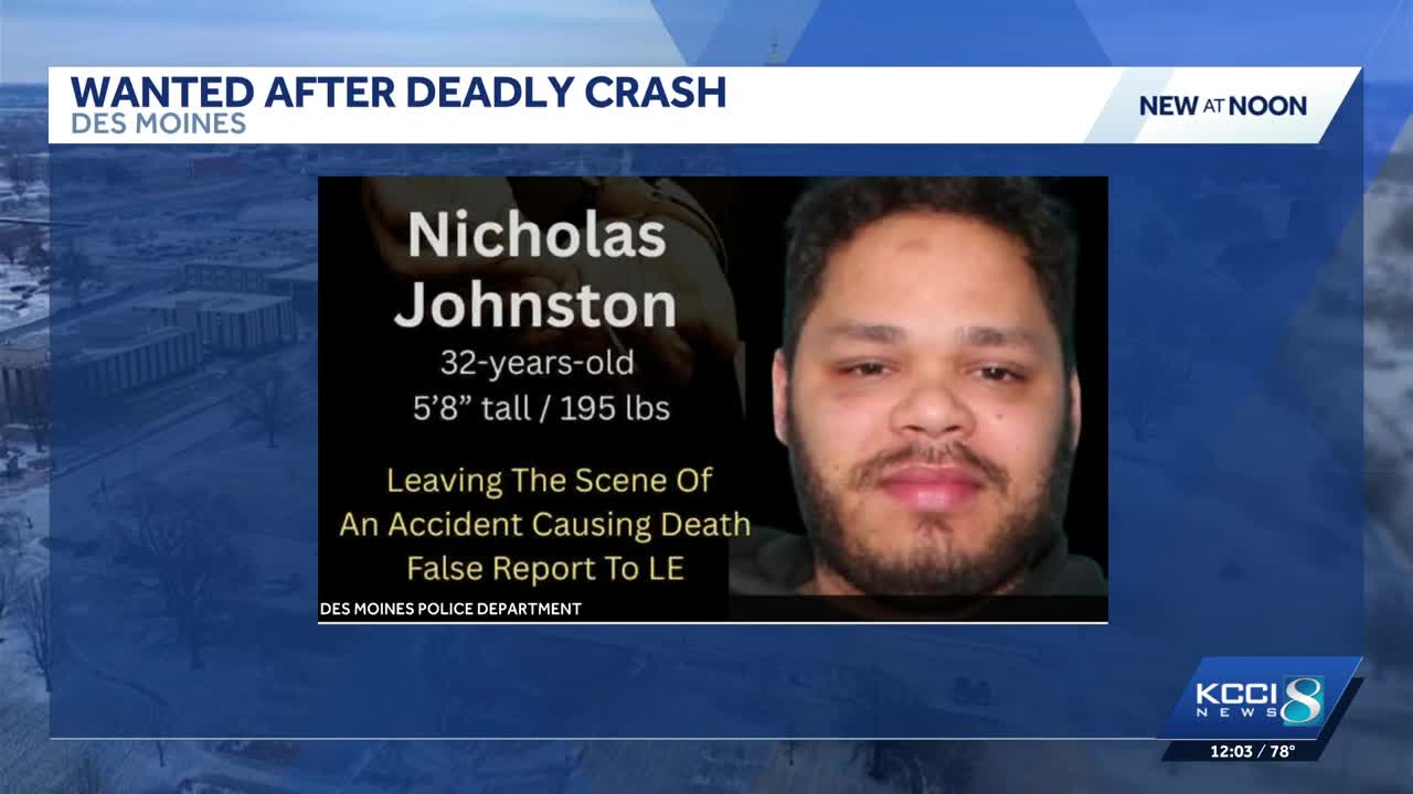 Des Moines police searching for man wanted in connection to deadly crash