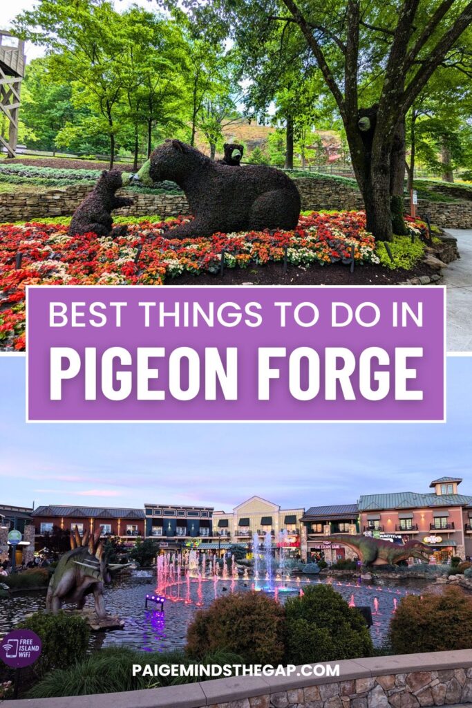 13 Best Things to Do in Pigeon Forge for First-Timers