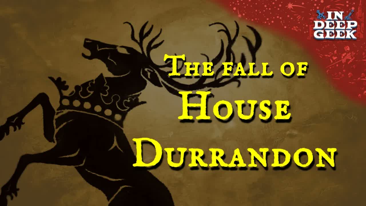 The fall of House Durrandon