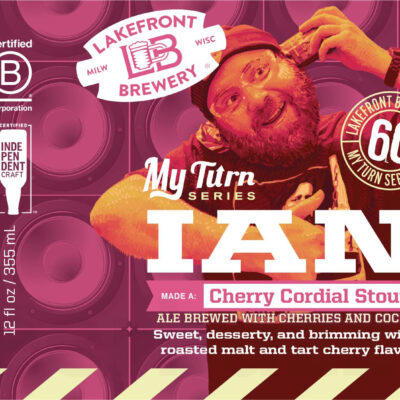 Lakefront Brewery working on My Turn Series Ian made a cherry cordial stout