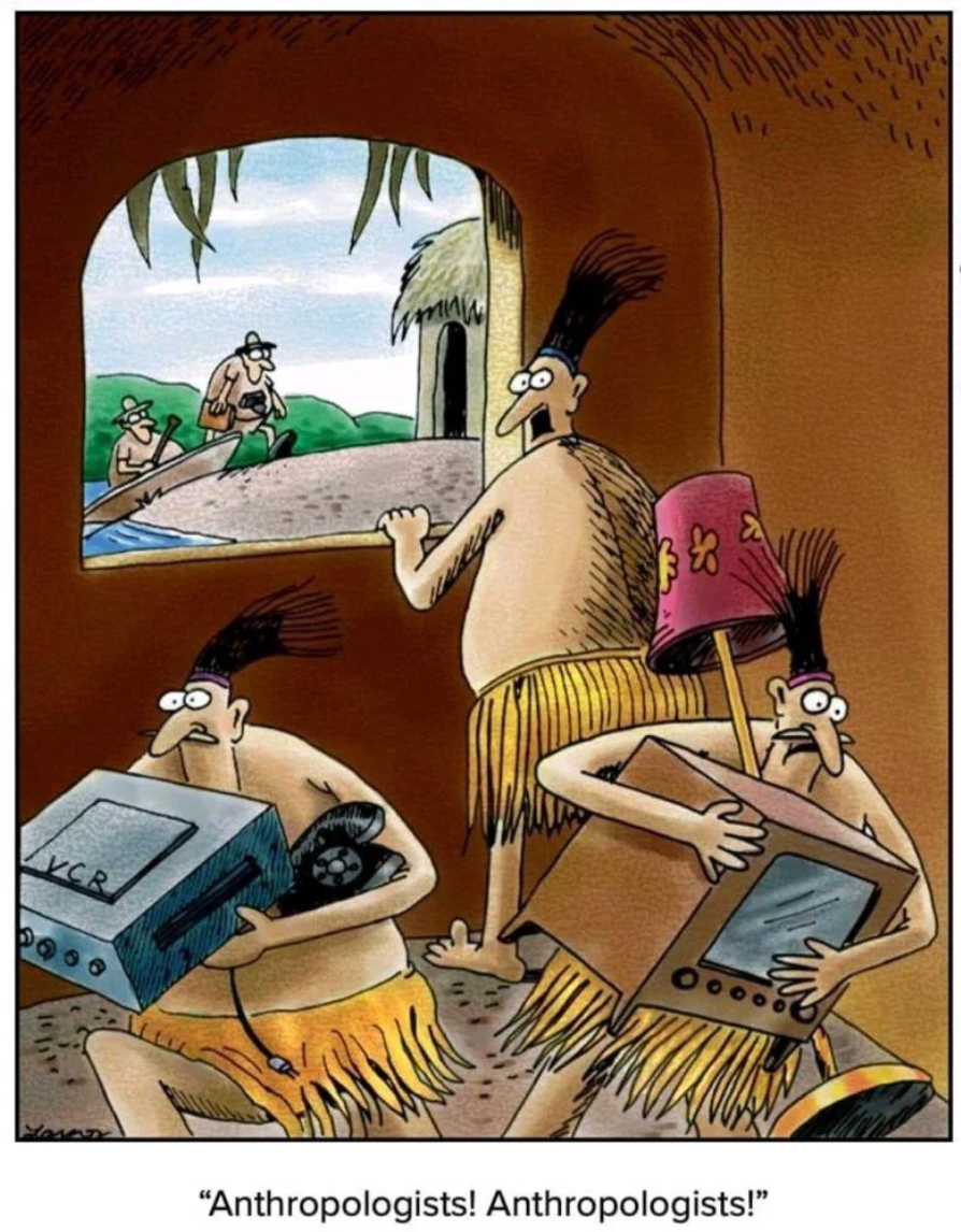 Villagers Don't Like the Anthropologists