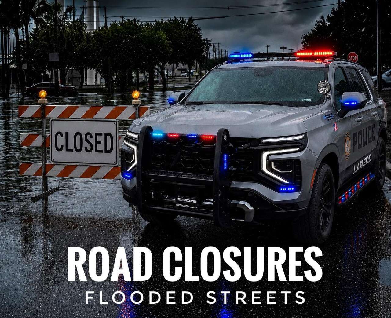 Police report road closures due to flooding