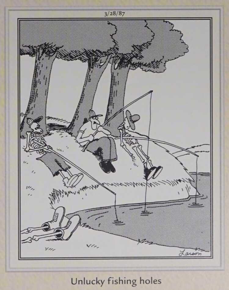 The Far Side: Illustration of a man fishing surrounded by skeletons.