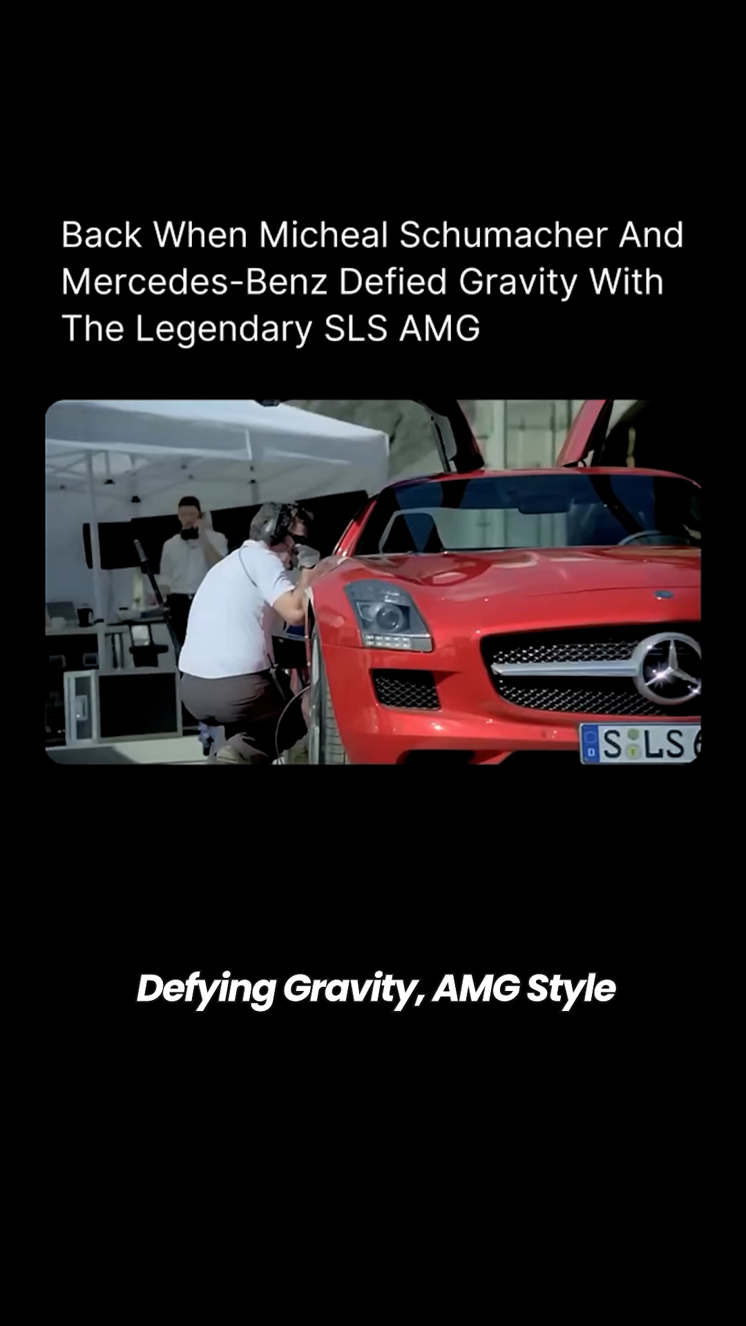 When Michael Schumacher drove an SLS AMG upside down