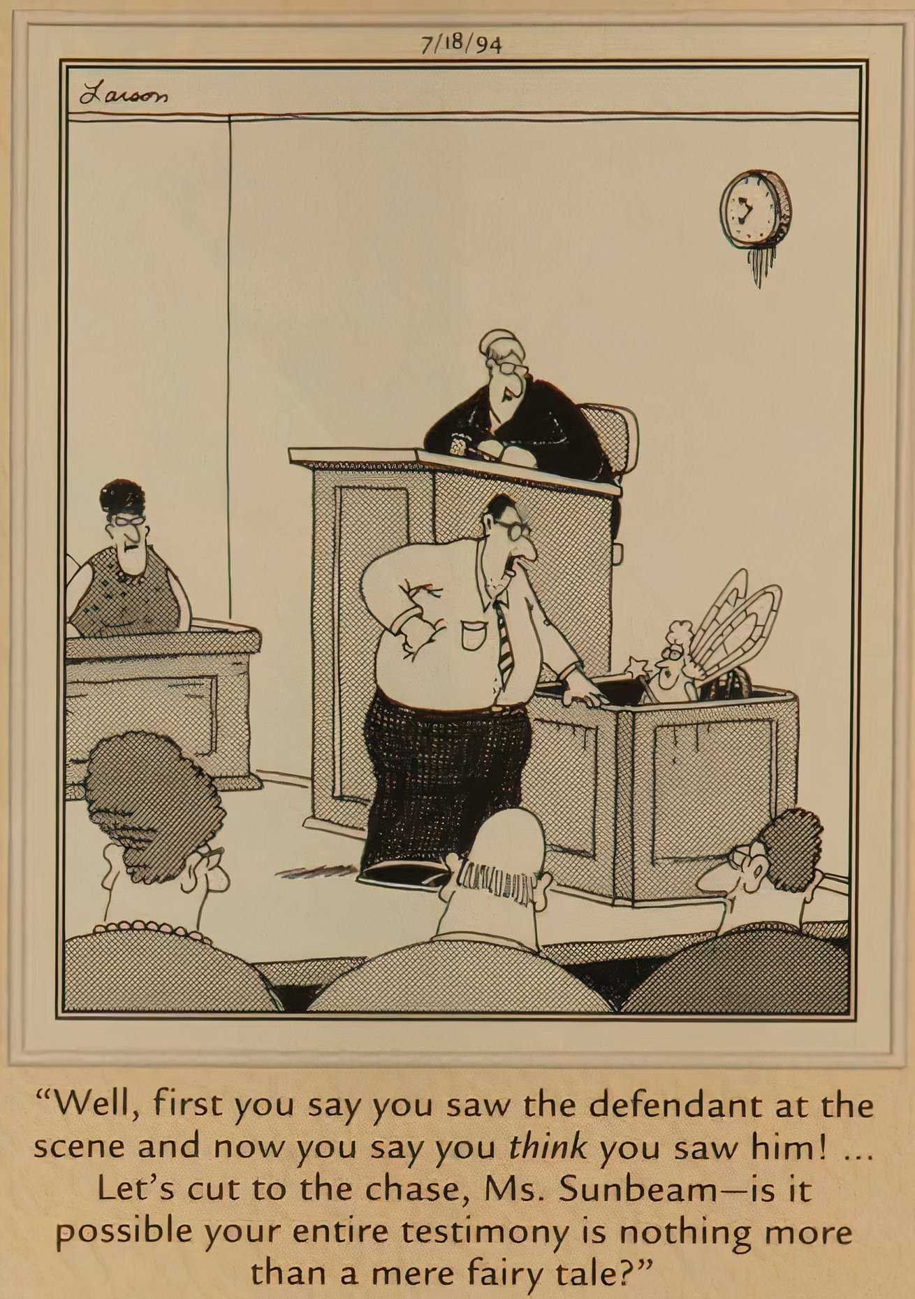 A fairy stands trial and is accused of her testimony being a "fairy tale."