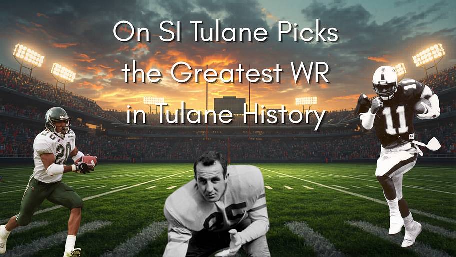 Greatest WR in Tulane history? On SI makes its choice