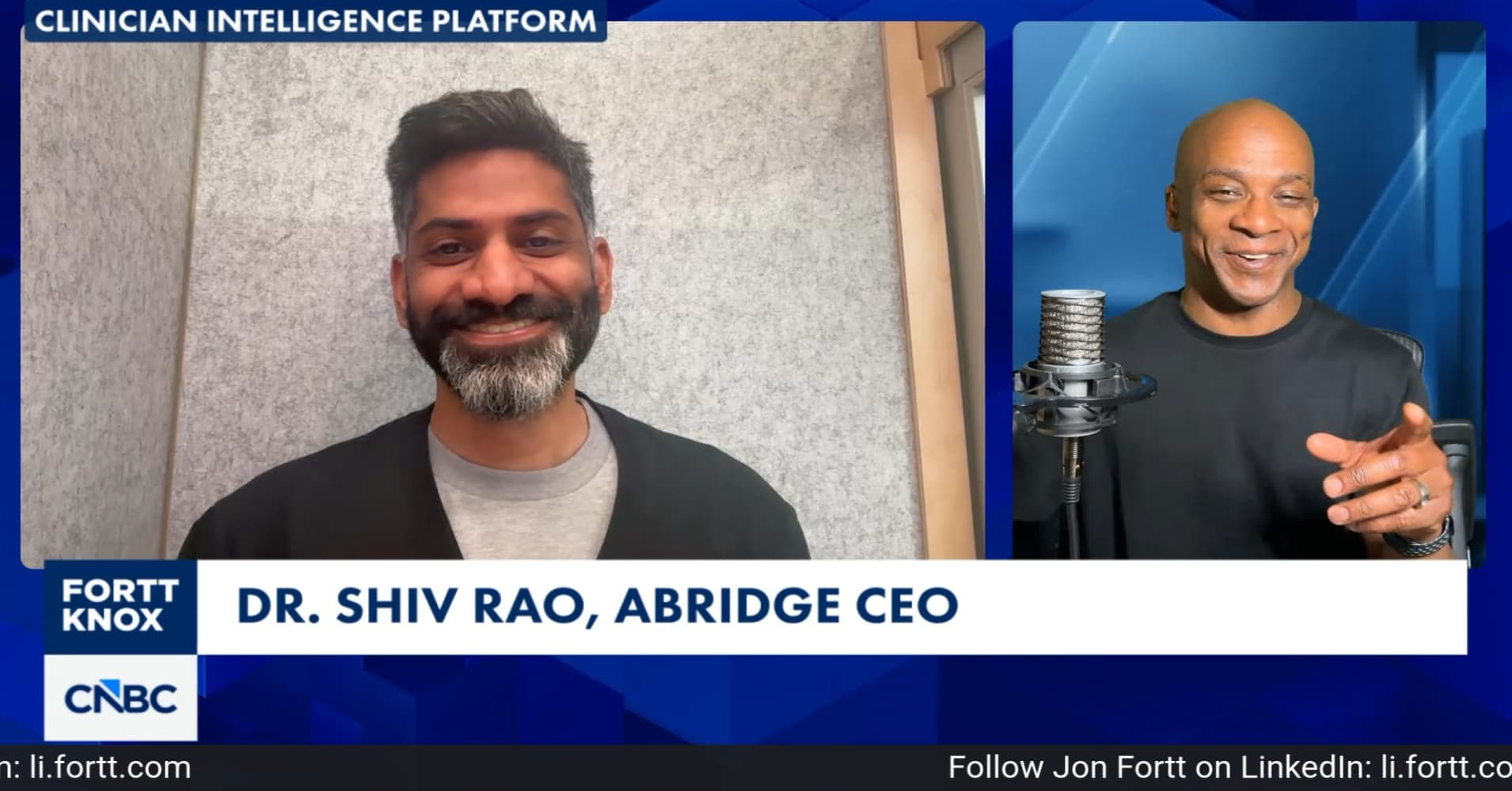 Dr. Shiv Rao, Abridge CEO: A Fortt Knox update