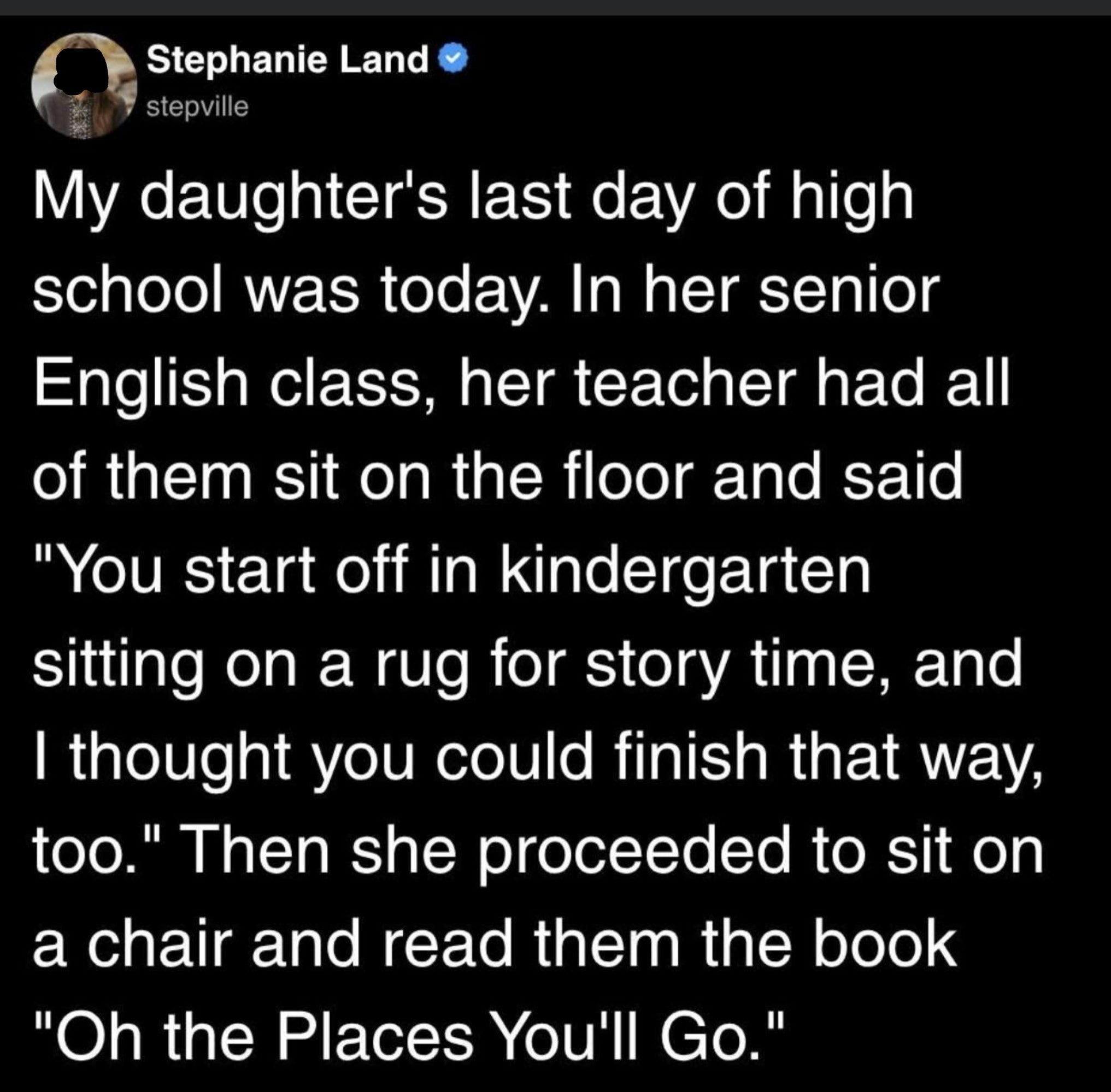 Post by Stephanie Land sharing a touching story about her daughter's last high school English class, ending with a reading of