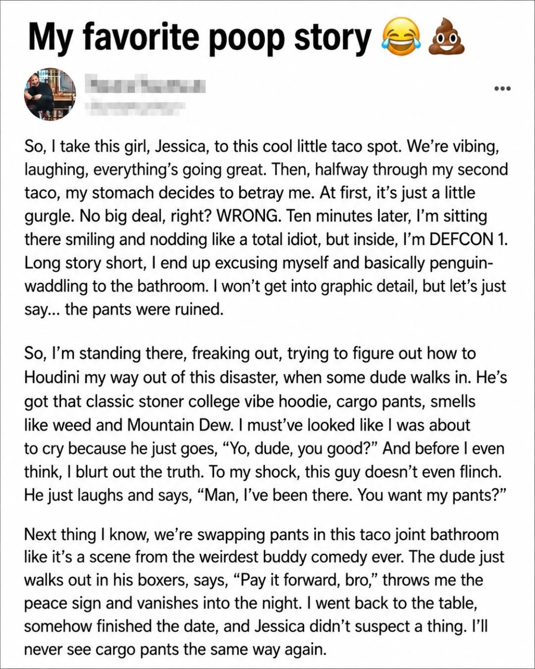 Funny story about a taco shop mishap where a person accidentally ruins cargo pants. Later, the pants are swapped for a taco tray, creating an awkward situation