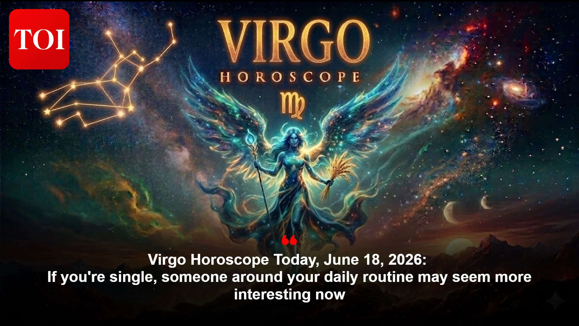 Virgo horoscope today, June 18, 2026: If you're single, someone around ...