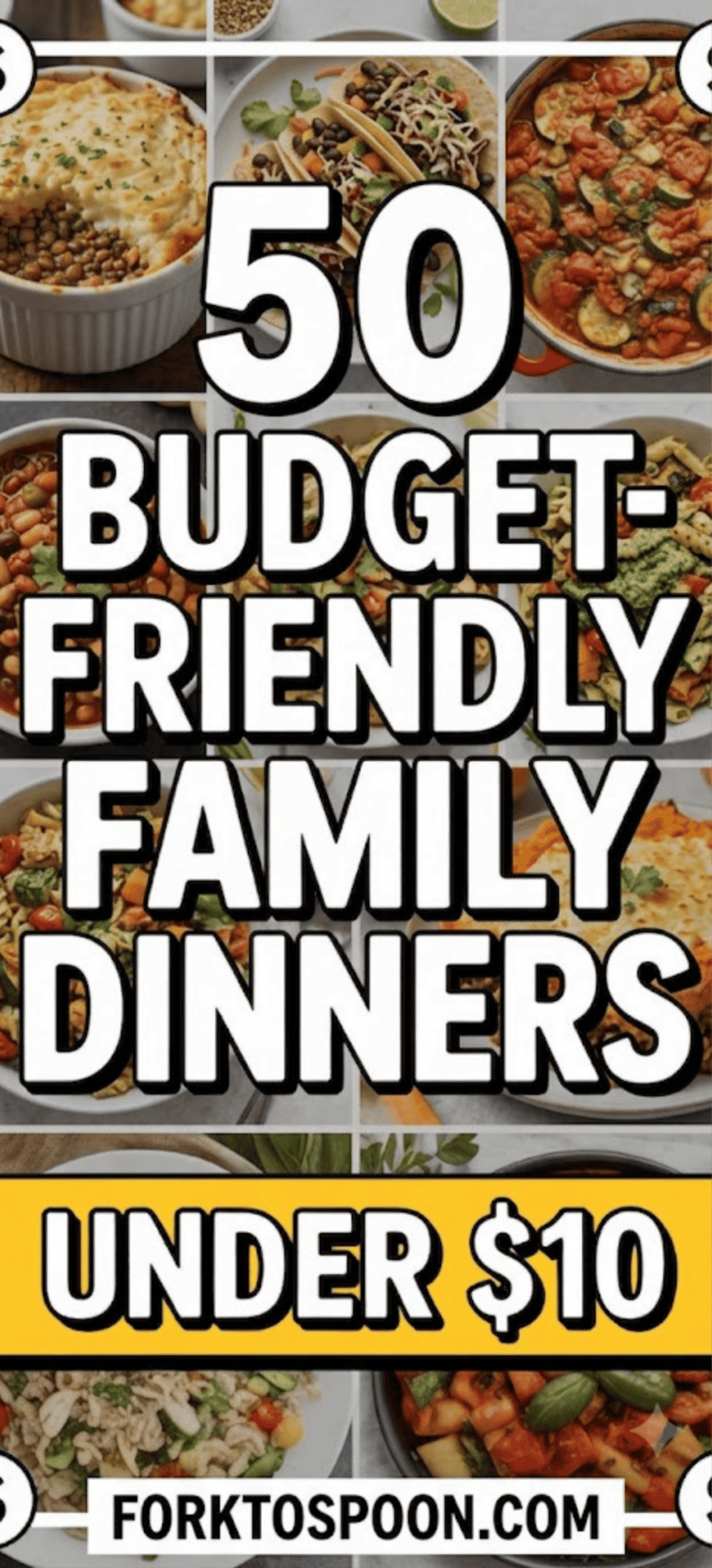 50 budget-friendly family dinners under $10 | Cheap easy meals for families