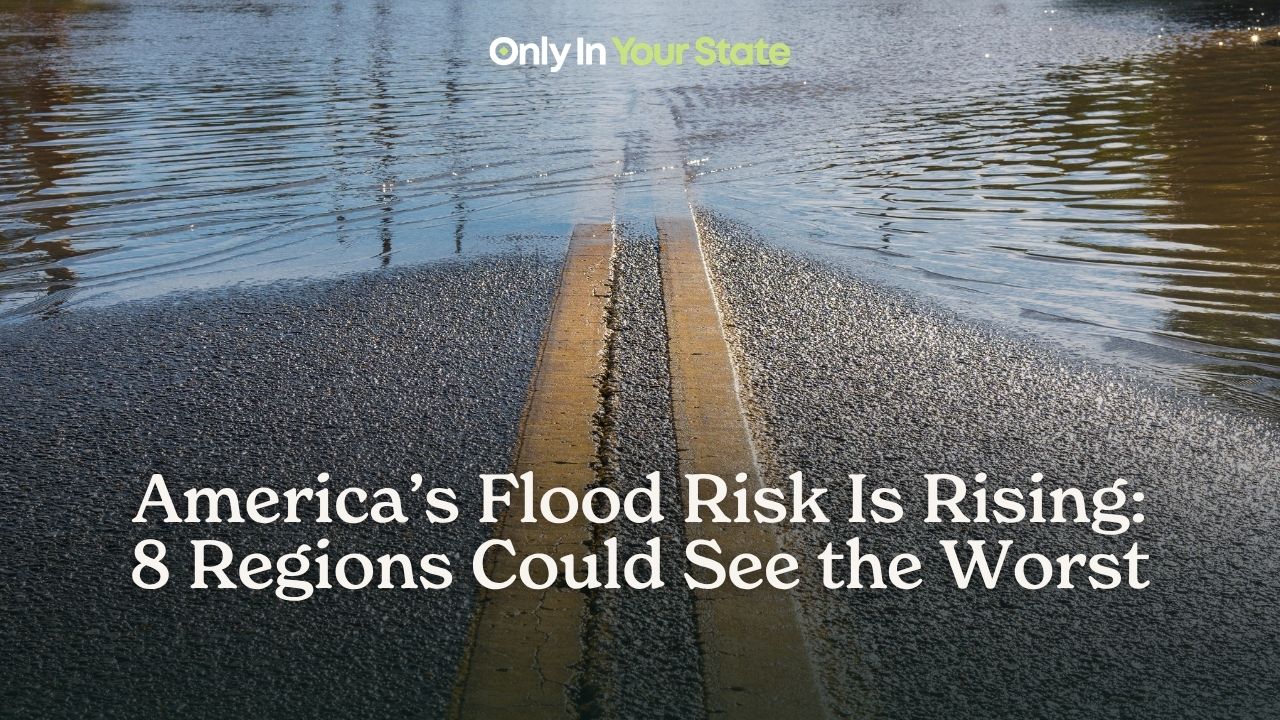 America's flood risk is rising: And 8 regions could see the worst in years