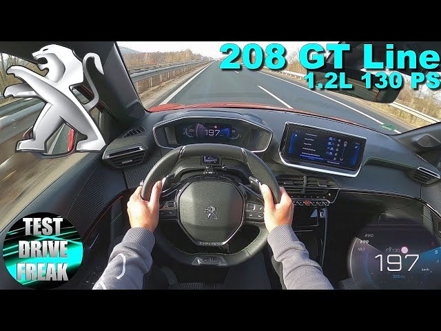 2021 Peugeot 208 1.2 PureTech 130 GT-Line 131 PS top speed autobahn ...