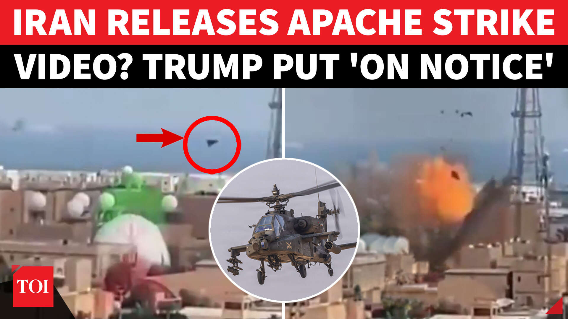 Viral footage emerges after Trump claims Iran downed US Apache near ...