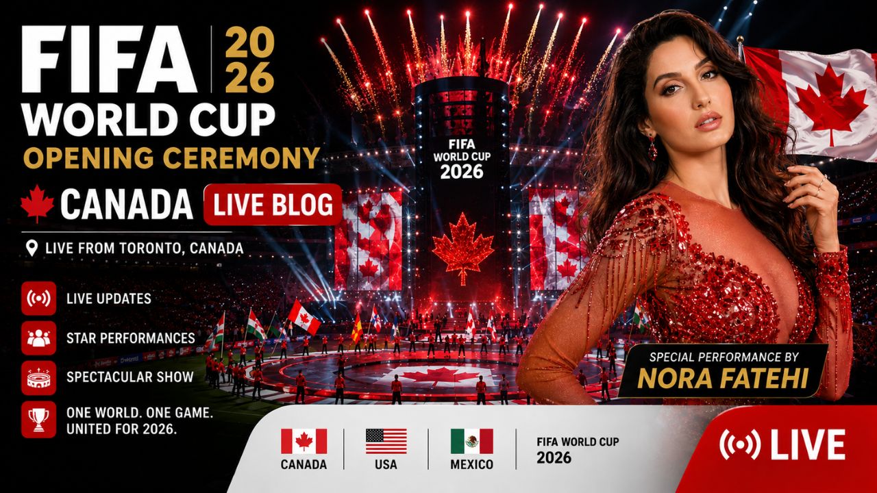 FIFA World Cup 2026 opening ceremony live: After Shakira, Nora Fatehi ...
